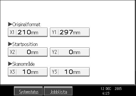 Till exempel, ställ in X2 och Y2 på 0 mm och tryck {q}. F Ange Skanningområde (X3 and Y3) med siffertangenterna och tryck sedan {q}.