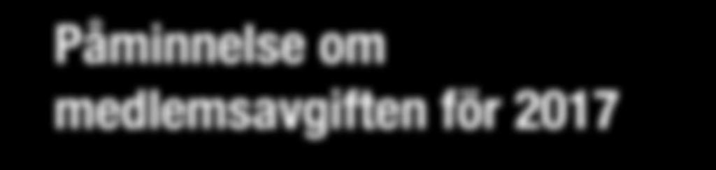 Alltså girera oss din avgift för 2017: Enskild medlem 225 kr och familj 300 kr Ange namn och SL-nr och sänd din avgift till PG 40 38 93-1 Vill du tipsa oss om Nyheter?