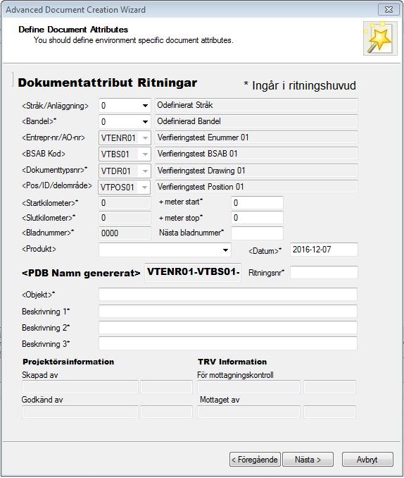 Sida 63 av 75 8 Koppla dokumentattribut (metadata) mot namnruta Det finns möjlighet att koppla dokumentattribut i PDB investera mot Trafikverkets namnruta och revideringsrad i