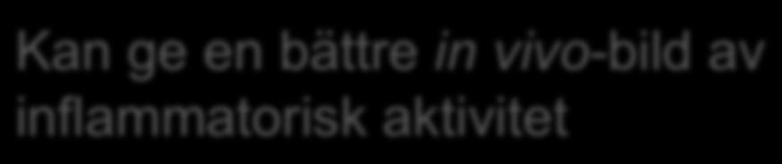 ej neuroinflammation Flertal olika MR-modaliteter tros kunna vara markörer för irreversibel skada Atrofi, T1