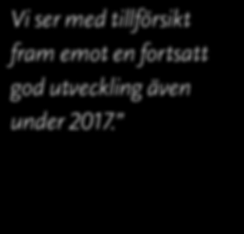 Vår främsta uthyrningsutmaning för det nya året är att öka uthyrningsgraden i den fastighetsportfölj vi förvärvade i Malmö och Lund strax innan årsskiftet samt att attrahera nya hyresgäster till