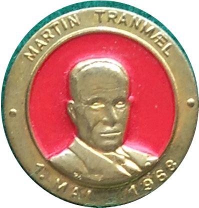 3 Martin Tranmæl 1 mai 1968, var en radikal norsk socialistisk politiker, han