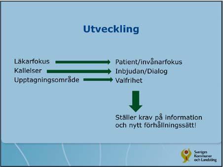 Öka tryggheten genom gott omhändertagande och kontinuitet.