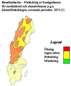 Ofta ansamlas jordmassor och träd och buskar från mindre skred och slamströmmar i botten längs bäckraviner.