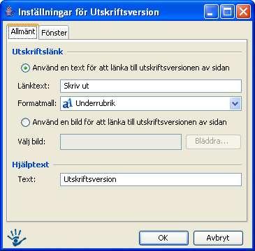 6.18 Utskriftsversion 6.18.1 Användningsområde Utskriftsversion används för att skapa en länk/ikon till en utskriftsvänlig sida.