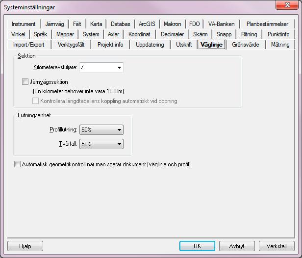 Inställningar Väglinjer Arkiv Inställningar Systeminställningar - Väglinje Arkiv Inställningar Projektinställningar - Väglinje Sektion Ange vilket tecken du önskar använda som kilometeravskiljare.