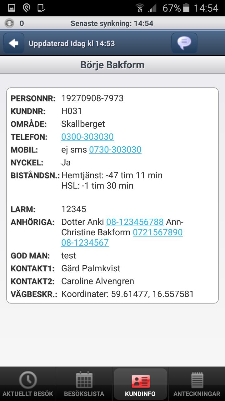 Kundinfo Klicka på Kundinfo i kundmenyn för att se mer information om kunden.