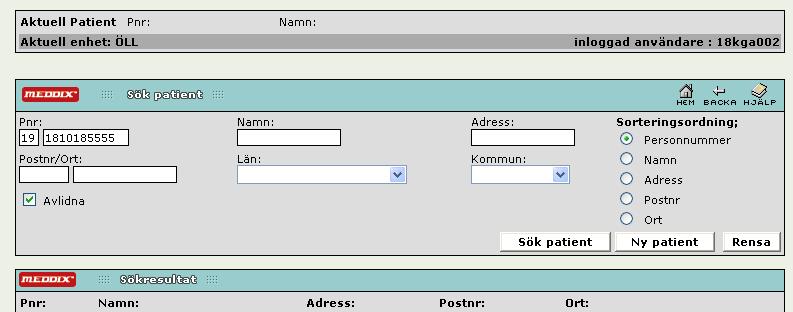 Sök patient Sökning kan ske med personnummer, namn eller i kombination.