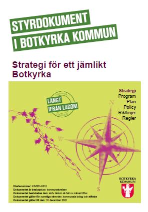 Innehåll: strategi och riktlinjer för ett jämlikt