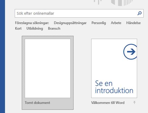 Det är lätt att slentrianmässigt svara nej. Skapa nytt dokument När du startar Word 2016 måste du välja en mall. Mallen Tomt dokument är ett vanligt val.
