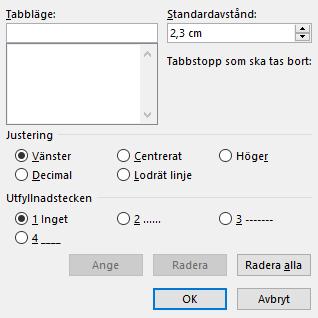 Format - Tabbar Utfyllda tabbar Utfyllda tabbstopp är mycket användbara. Exempel: Namn: Adress: 1. Menyfliken Start 2. Klicka på pilen till höger om Stycke 3.