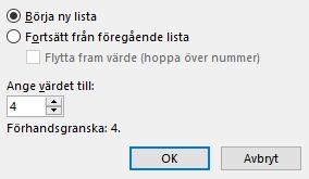 Format - Kopiera format Alternativ för att avsluta lista Tryck Enter två gånger Klicka på knappen för numrerad lista eller punktlista Tryck på backstegstangenten Anpassa numrering När du arbetar med