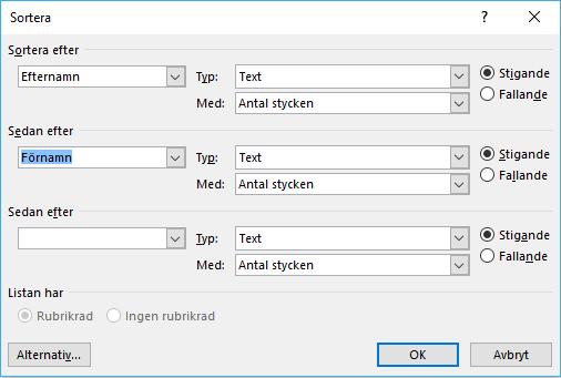 Tabeller - Menyfliken Tabellverktyg Layout Tabellrubriker Om du har en lång tabell som sträcker sig över flera sidor kan du låta Word upprepa rubrikerna i tabellen.