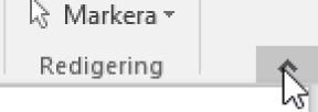 Storleken på ikonerna kan också växla beroende på skärmstorlek och upplösning. Det är inte säkert att bilderna i det här häftet helt överensstämmer med Office i din dator.