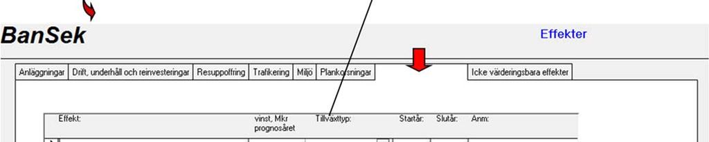 3.6.7 Övriga monetära effekter I effektformuläret Övriga monetära effekter kan effekter som inte kan inordnas i något annat effektformulär anges. Effekten anges som vinst, Mkr prognosåret.