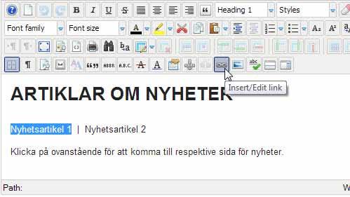 Joomla Guide 2.5.11 LÄNKAR SKAPA EN LÄNK TILL ANNAN ARTIKEL Sida 9 av 12 ALTERNATIV 2 Här följer ett annat alternativ att skapa länkar på.