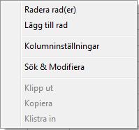 Mätning och beräkning Textredigering Vid redigering av mätdata eller koordinater finns några bra funktioner som du når från höger musknapp.