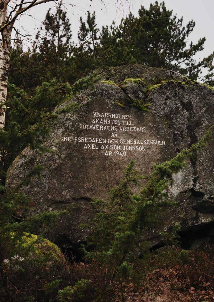 KNARRHOLMENS HISTORIA 86 l 87 MED ANOR FRÅN FÖRR Ända sedan stenåldern har öarna i södra skärgården varit befolkade.