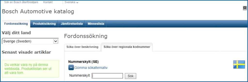 Använd Boschs elektroniska katalog. Den elektroniska katalogen ger ytterligare information om reservdelar och diagnostikenheter, utöver den information som du har tillgång till i ESI[tronic].