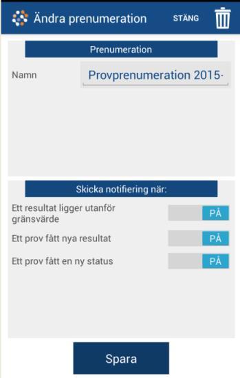 Man väljer om prenumerationen ska gälla bara detta prov eller även andra prover i samma batch, på samma provmärkning, på samma provpunkt mm. OBS!