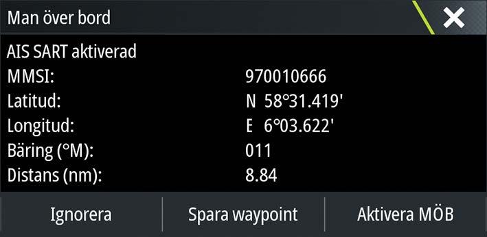 En AIS SART-ikon placeras ut på sjökortet på den position som tagits emot från AIS SARTenheten Ett larmmeddelande visas Om sirenen är aktiv ljuder en larmsignal tillsammans med larmmeddelandet.