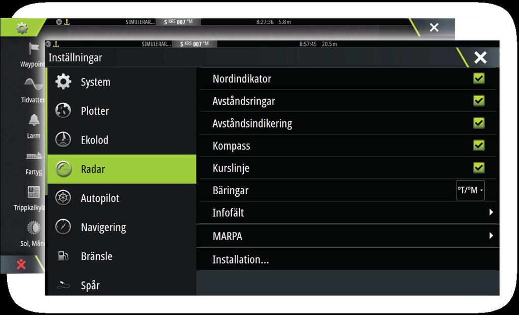 Om fler än en radar är tillgänglig kan du välja vilken källa du vill logga. Radarinställningar Symbollager Du kan välja vilka valfria radarelement som ska aktiveras eller avaktiveras från menyn.