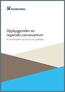 Socialstyrelsens samlade bedömning av uppbyggnaden av RCC allt fler arbeten lyfts upp från regional till nationell nivå. RCC har byggt en struktur med lokal, regional och nationell samverkan.