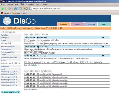Figur 2 Kurslista När studenten valt kurs skickas han/hon vidare till kurssidan, där det finns ett antal funktioner i menyn till vänster (Figur 3).