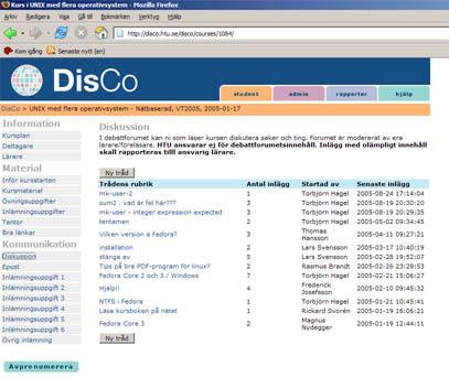 Till varje kurs på DisCo finns ofta ett diskussionsforum (Figur 4) som kan användas av lärare och elever för att diskutera kursrelevanta ämnen.