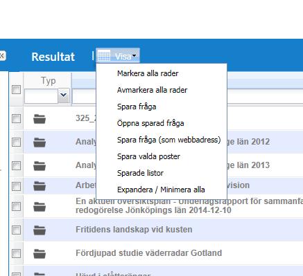 Ovanför resultatfönstret finns visa-knappen med