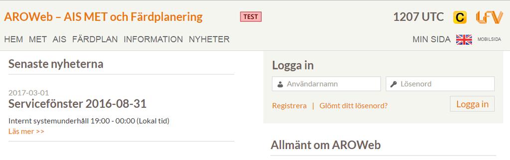 Handbok 2017-03-22 15.0 D-2016-059047 3(21) 2 ÖVERSIKT AROWEB Bild 2-1 2.1 Navigering 2.1.1 Hem 2.1.2 MET 2.1.3 AIS 2.1.4 Färdplan 2.1.5 Information 2.1.6 Nyheter Efter inloggning har AROWeb en platt arkitektur där du alltid når alla funktioner från ett huvudfönster.