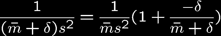 kraft-massa system) u(t) Vi känner inte kulan massan exakt utan har
