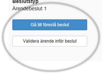 Du fyller först i ett Beslutsförslag.