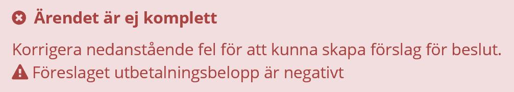 Om du försöker kvitta ett större belopp än de redovisade utgifterna täcker, kommer ärendet att