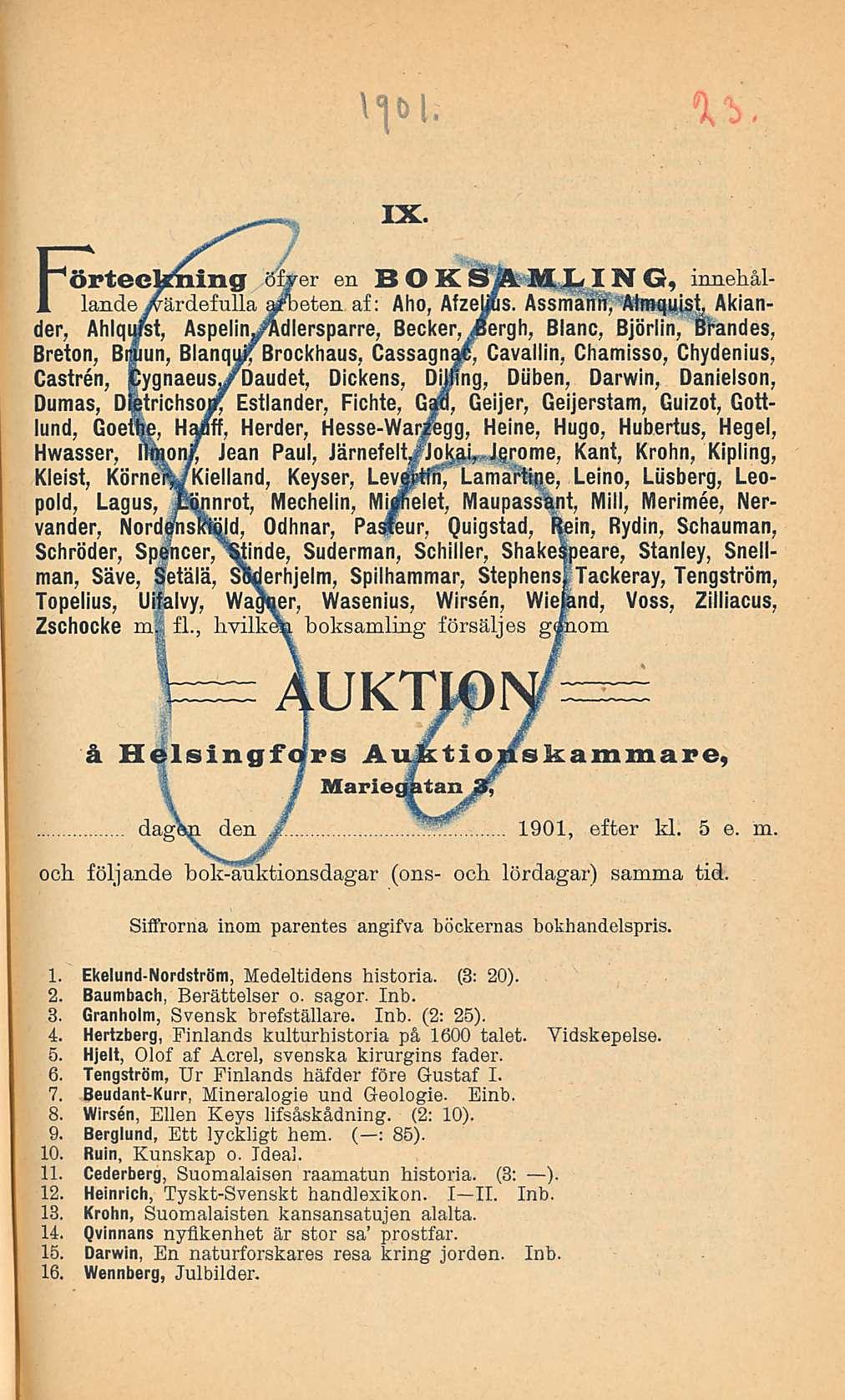 xr pörteekning öw en IX BOKSAMLING, innehål- -1 lande /ärdefulia aleten af: Aho, AfzeUus. Assmann, Atroquist, Akiander, Ahlqipt, Aspelin.