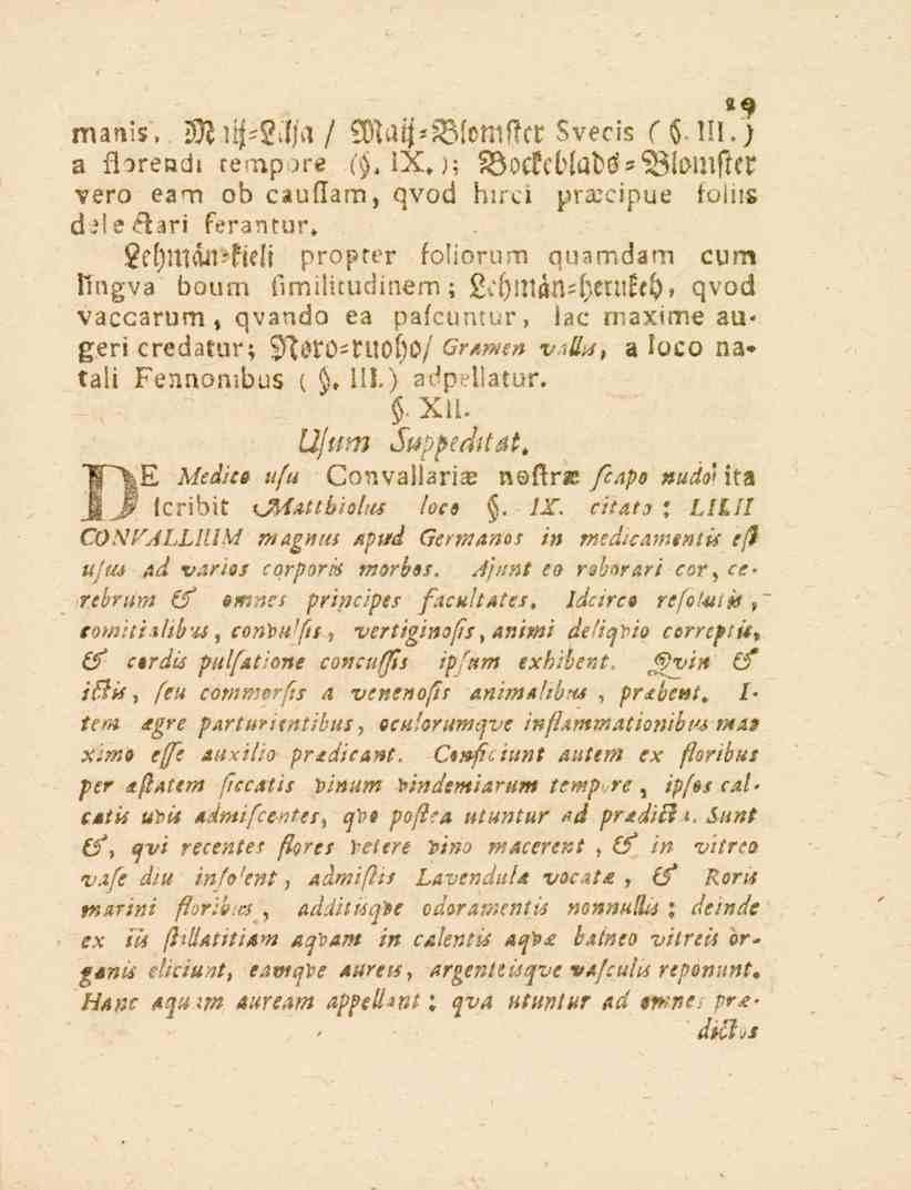 manis. 29 Mnj-3>lj.i / Maij-Biomstcr Svecis f s.lll.) a ft?rendl tempore (\). IX, ); Bockcblads-B!0l!lstcr vero cam ob caullam, qvod buel pracipue ioiiis d.