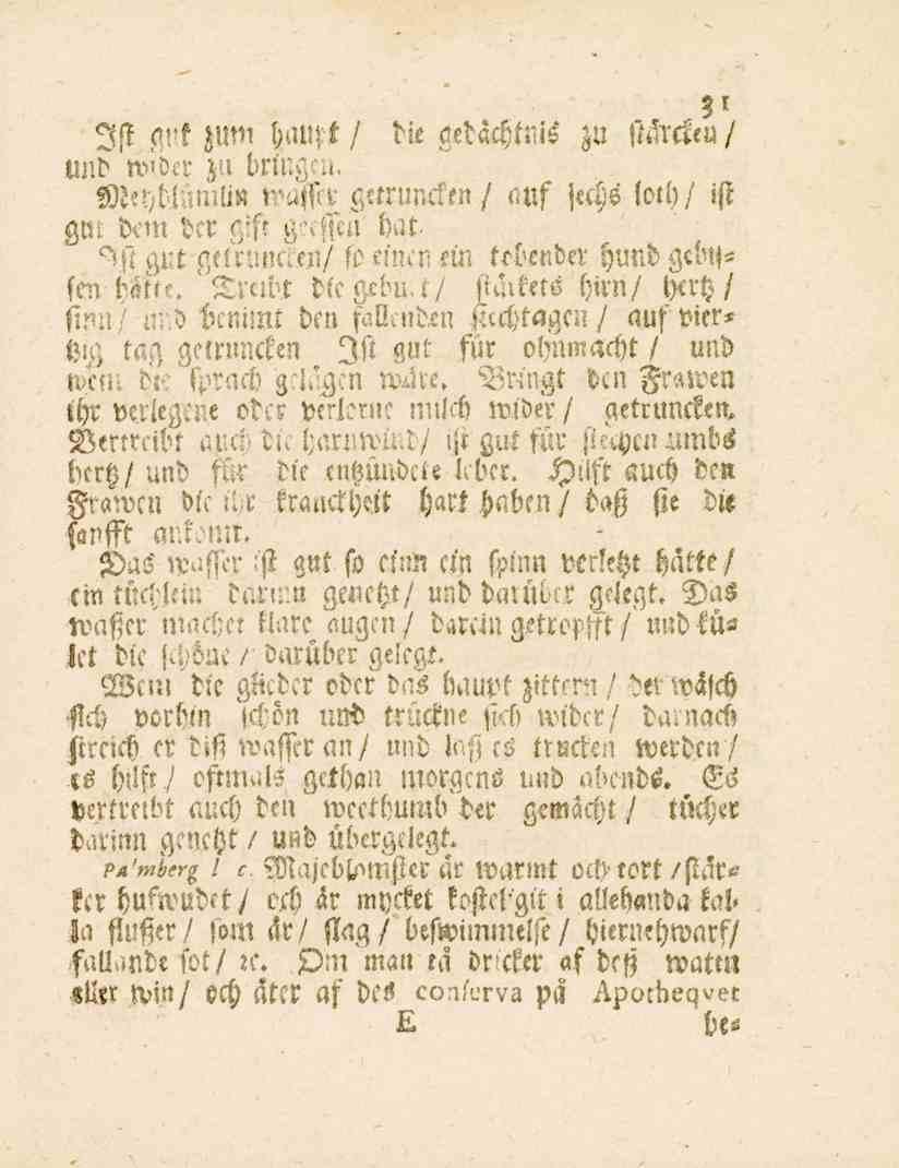 31 Isi flttt Mm 5rtÄM / die gedachtnis ju stärckeu / tmb w-m ju brtivv n söje*)t'kmiliw tv'--, v^uncken/ «>us al- Dvm der c'f*r gee feu H.N- '" '; ca:t gettum fn/foemcn em ftchs loti)!