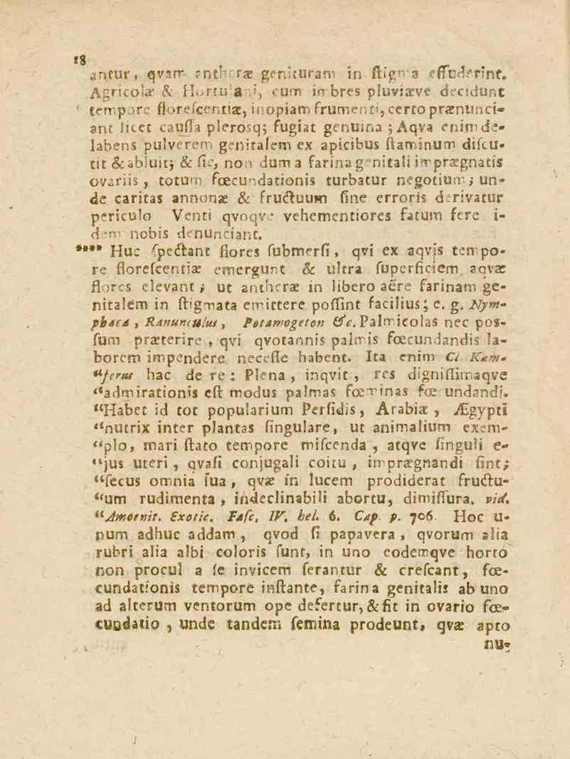 18.^«wr, q'/sn*?ntb r* genkuram in ftfgma tfsud^r'ns. Agricoia' cl HortuianJ, cum i,-! bres pluvi^ve decidont tempare flbrefcentiac, inopiara frumenti, cereo prz?nn!'.ci» ant litet c>,uf!i p!