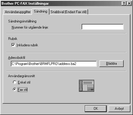 Ställa in sändning Du når fliken Sändning från dialogrutan Brother PC-FAX Inställningar genom att klicka på fliken Sändning.