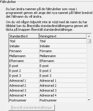 Fältrubriker Kapitel 2 Anpassa Cisco Unified Attendant Console Steg 3 Klicka på OK. Om du vill återställa standardtexten klickar du på knappen Återställ standardinställningar.