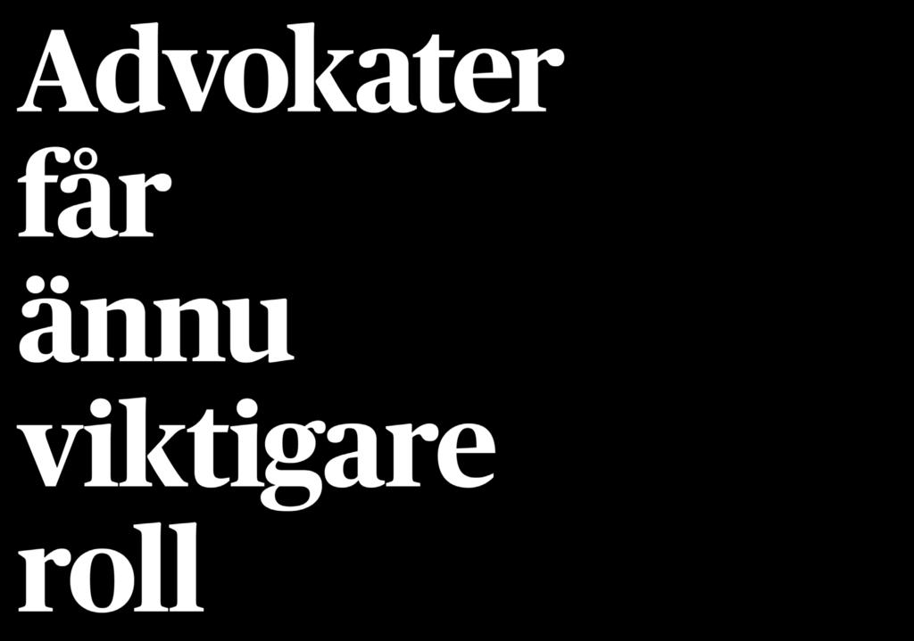 Advokatsamfundets nya webbplatser Gästkrönikör: PJ Anders Linder, chefredaktör