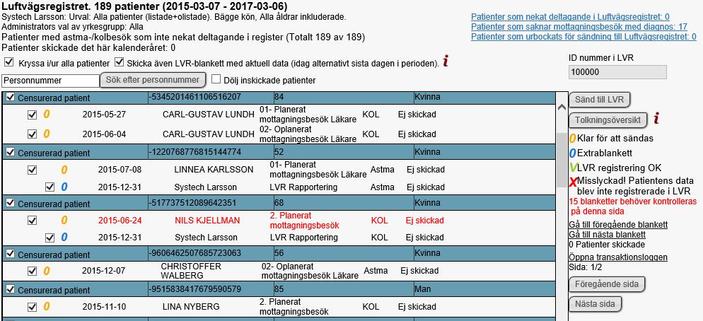 Patienter som saknar blanketter Det finns 3 listor med patienter som har fått Astma eller KOL diagnos men av olika anledningar inte fått blanketter skapade.