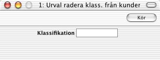 Hansa Financials och HansaWorld Radera klassifikation Den här funktionen kan användas för att ta bort en klassifikation från alla kunder.