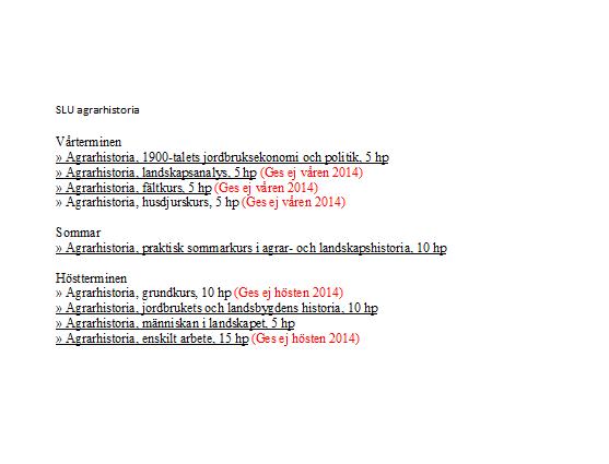 Den fossila åkermarkens kunskapskurva (Alering 2013) Stora undersökningar med hög ambitionsnivå och tvärvetenskaplig inriktning