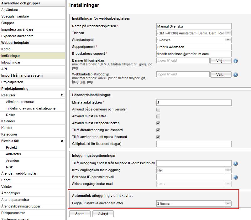 Övrigt Konfigurerbar sessionstimeout En ny inställning för sessionstimeout avgör hur länge användare kan