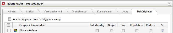 Exempel på behörighetsinställningar för objekt. Observera att ett dokument och foldrar också har en extra behörighetsnivå Se (se nedan).