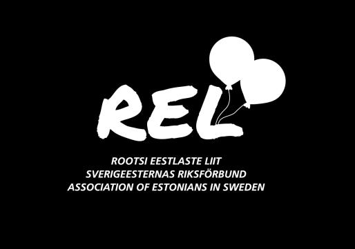 REL tegevusaruanne 2016 Rootsi Eestlaste Liit (REL) on ühendavaks sillaks eestlaste vahel Rootsis, Eestis ja mujal maailmas.
