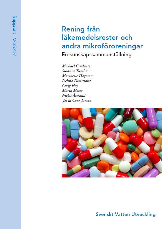 Boktips: SVU-rapport 2016-04 Litteraturstudier Studieresa till Tyskland och Schweiz Avancerad rening i fullskala Drivkrafter Teknikval -