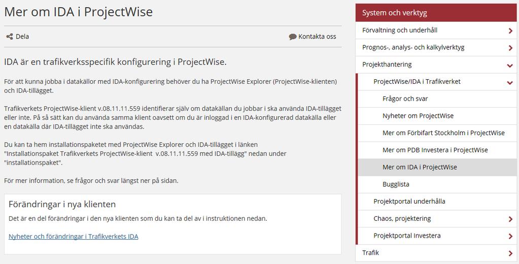 ProjectWise/IDA på intranätet och Trafikverket.