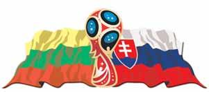 2 FUTBAL sobota 10. 6. 2017 DNES O 20.45 h ZÁPAS F-SKUPINY KVALIFIKÁCIE MS 2018 Posuňme jazýček váh na našu ŠETKUS SLAVICKAS A. KLIMAVIČIUS FREIDGEIMAS BOROVSKIS KUKLYS L.